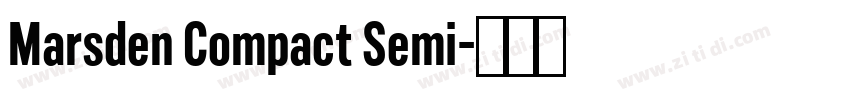 Marsden Compact Semi字体转换